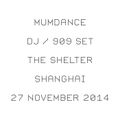 Mumdance - DJ / 909 Set @ The Shelter - Shanghai - 27 November 2014