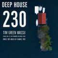 Deep House 230 (Deep Organic Grooves, Chilled Vocal House)
