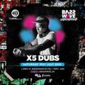 X5 Dubs Live Recording At BassWave 31 July 2021 (12am till 1am Set)