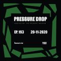 Pressure Drop 193 - Reggae Rajahs [20-11-2020]