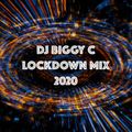 DJ Biggy C Lockdown Mix 2020 Part 1
