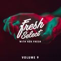 Fresh Select Vol 9 - July 11 2016