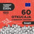 YAMMAT LOVES EUROPE - 60 otkucaja Borisa Jokića #7 - Gospić