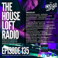 The House Loft Radio With Colin Jay - Episode #135