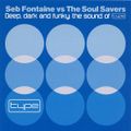 Seb Fontaine vs The Soul Savers - The Sound Of Type (2002)