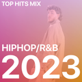 The Year-End Best Mix 2023 -Hip Hop/R&B-