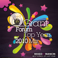 Grant Forum Mix The Best Of 2010 by Mancin