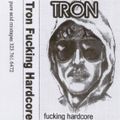 DJ Tron - Fucking Hardcore [Pure Acid Mixtapes]