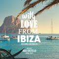 Jack Costello - With Love From Ibiza - April 2022