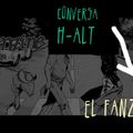 Conversa H-alt  - El Fanzine