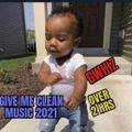 Give Me Clean Music 2021