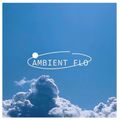 Ambient Flo with KMRU // 06-01-21