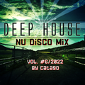 Deep House NU Disco Mix vol. #6 / 2022