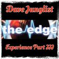 The Edge Experience Part III