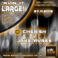 'Avin It LARGE with Cherish v Jake Ayres 10-2015