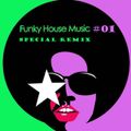 Funky House Mix - Set of Winter 2021 (Special Remix)