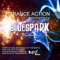 Dj Bluespark - Trance Action #430