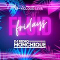 DJ Pedro Monchique Live @ Fluid Friday's by Liquid House (UK) (2/7/21)