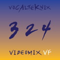 Trace Video Mix #324 VF by VocalTeknix