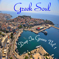 Greek Soul - Deep In Greece Vol. 1