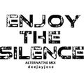 Enjoy The Silence Alternative Mix by deejayjose