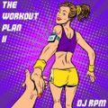 DJ RPM - The Workout Plan II (2022) (Read Description)