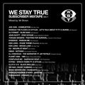 WE STAY TRUE - SUBSCRIBER MIX Vol.1