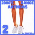 2000's Dance Anthems Vol.2