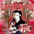 DJ Twist - Taste Of Love Vol. 1