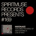 Spiritmuse Records presents #169