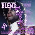 DJ Blend Daddy -Prince: Blend Un2 The Mix Fantastic (Er'Body But Prince)