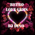 RETRO REWIND SMOOTH GEMS AND BALLADS WITH DJ DINO.
