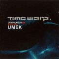 Umek ‎– Time Warp Compilation.04 (2003)