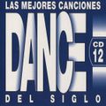 Las Mejores Canciones Dance Del Siglo CD 12