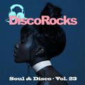 DiscoRocks' Soul & Disco - Vol. 23