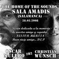 OSCAR MULERO & CHRISTIAN WUNSCH - Live @ The Home of the Sounds, Amadis Club - Salamanca (28.3.2008)