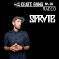 Crate Gang Radio Ep. 35: DJ Spryte