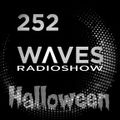 WAVES #252 - HALLOWEEN SPECIAL by BLACKMARQUIS - 27/10/19