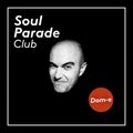 Soul Parade Club #1 - DJ Dom-e