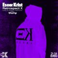 Escor Krist - HARD Summer / BNR10YR Retrospect X Mix