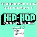 2000-2003 Hip Hop Mix part 2
