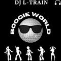 DJ L-Train: Boogie World!