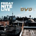 Friday Nite Live x All OVO Everything