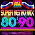 DJ Alex Mega - Super Retro Mix 80 х 90 - 2018