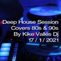 SESION DEEP HOUSE COVERS 80s & 90s