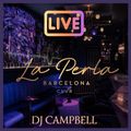 LIVE at LA PERLA CLUB BARCELONA