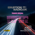 Sierra ONE Live on Eruption Radio UK (TRANCE SPECIAL) - 8/3/22