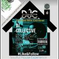 DJ Collective - House Mix Central Guest Mix - "Soulful House Experience VOL 02"