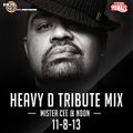 @DJMISTERCEE - Heavy D Tribute Mix
