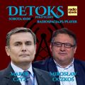 DETOKS POLITYCZNY #41 x Mirosław Oczkoś x Marek Czyż x radiospacja [17-07-2021]